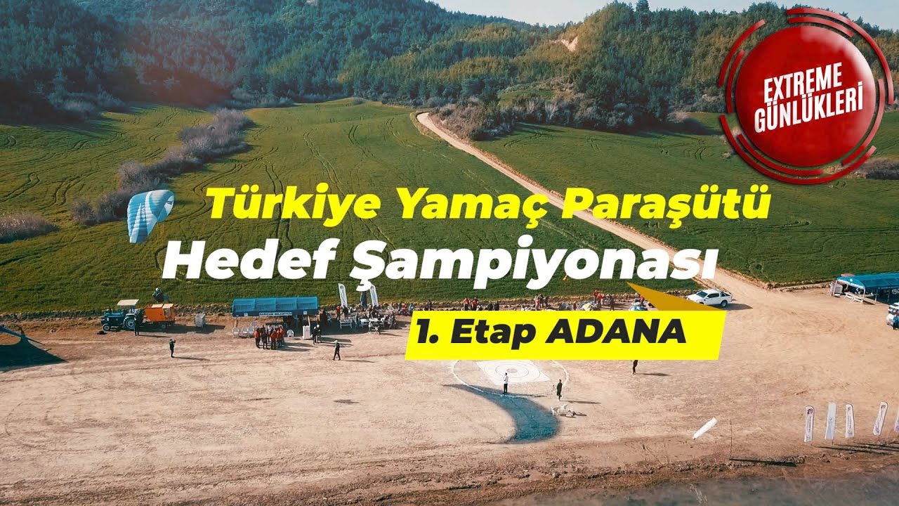 Türkiye Yamaç Paraşütü Hedef Şampiyonası 1. Etap ADANA